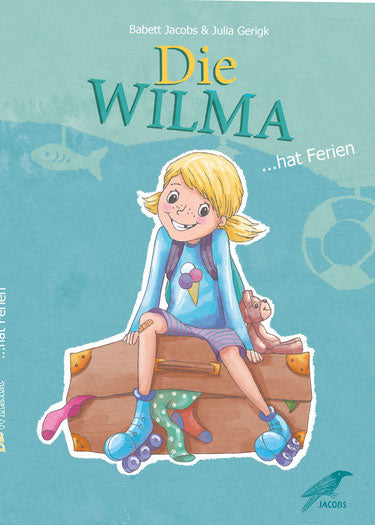 Die WILMA hat Ferien - Taschenbuch